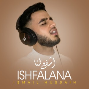 ดาวน์โหลดและฟังเพลง Ishfalana พร้อมเนื้อเพลงจาก Ismail Hussain