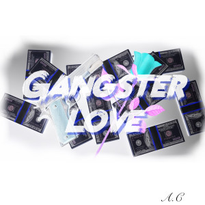 Listen to Gangsta Love song with lyrics from A.C