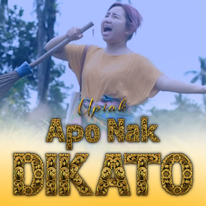 Upiak的專輯Apo Nak Dikato