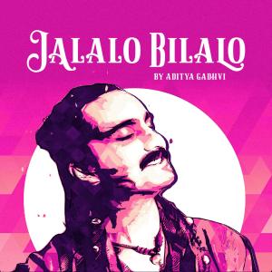 Aditya Gadhvi的專輯Jalalo Bilalo