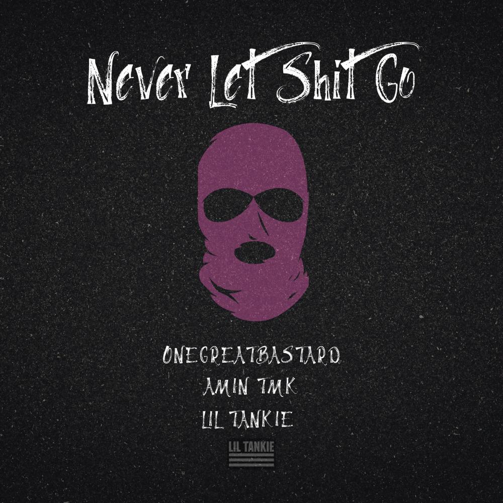 Never Let **** Go (Explicit)