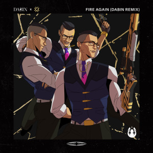 ดาวน์โหลดและฟังเพลง Fire Again (Dabin Remix) พร้อมเนื้อเพลงจาก VALORANT