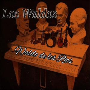 收聽Waldo De Los Rios的Serenata Bajo el Sol / Michael / Los Niños del Pireo / Ese Beso / Moliendo Café / Un Primer Amor / Marjolaine / Pequeña Flor / Chim Chim Chery / Cuore / Cuore / La Pollera Colorá / Personalidad歌詞歌曲