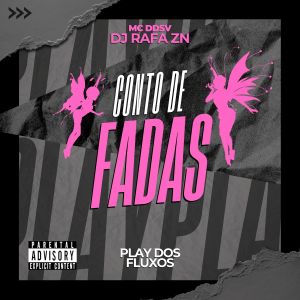 อัลบัม Conto de Fadas (Explicit) ศิลปิน DJ Rafa ZN