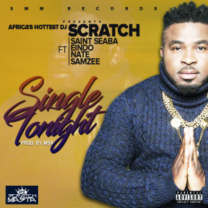 Album Single Tonight (Explicit) from DJ Scratch Masta