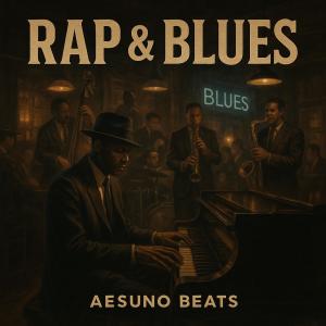 Aesuno的專輯Rap & Blues (Type Beat)