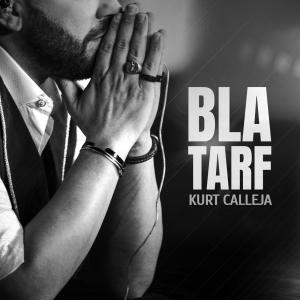 อัลบัม Bla Tarf (Orchestral Version) ศิลปิน Kurt Calleja
