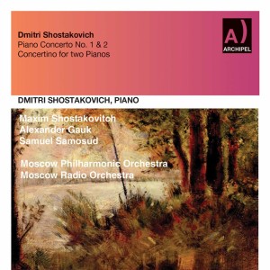 อัลบัม Shostakovich: Piano Concertos Nos. 1 & 2 & Piano Concertino in A Minor, Op. 94 ศิลปิน Alexander Gauk
