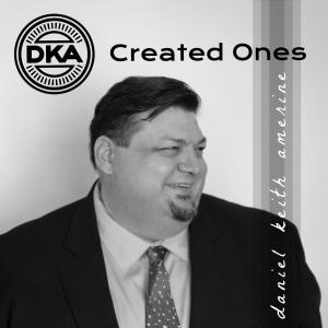 Daniel Keith Amerine的專輯Created Ones