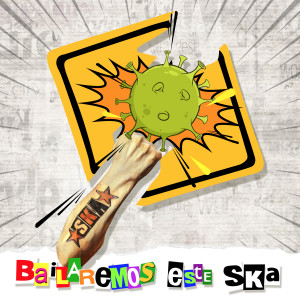 Album Bailaremos Este Ska from Vieja Skina