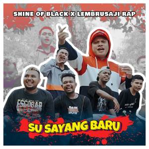 Dengarkan lagu Su Sayang Baru nyanyian Shine Of Black dengan lirik