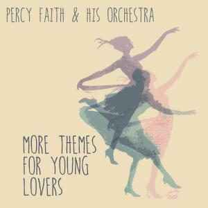 อัลบัม More Themes for Young Lovers ศิลปิน Percy Faith