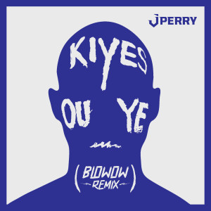 Album Kiyes ou ye (Remix) oleh JPERRY