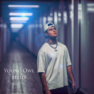 Album belief (Explicit) from Young owl