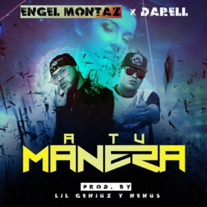 Album A Tu Manera from Engel Montaz