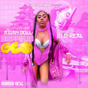 Asian Doll的專輯Drippin in Glo (Explicit)