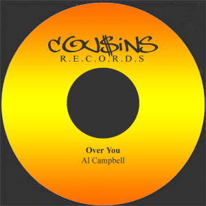 ดาวน์โหลดและฟังเพลง Over You พร้อมเนื้อเพลงจาก Al Campbell