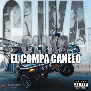 Listen to Clika (Explicit) song with lyrics from El Compa Canelo