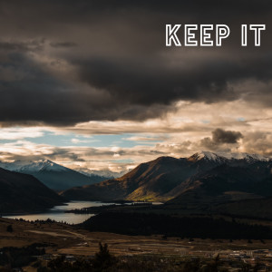 ดาวน์โหลดและฟังเพลง Keep It (Singiel) พร้อมเนื้อเพลงจาก Piotr Lato