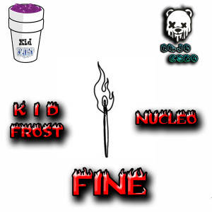 Kid Frost的專輯Fine (Explicit)