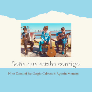 收聽Nino Zannoni的Soñe Que Estaba Contigo歌詞歌曲