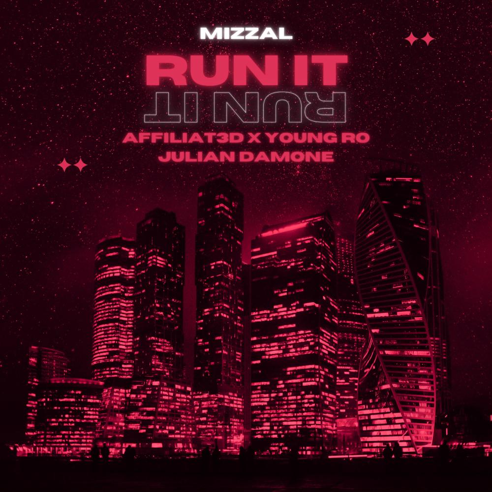 Run It (feat. Julian Damone, Affiliat3d & Young Ro) (Explicit)