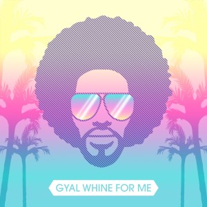 Album Gyal Whine for Me from Dj Hertz