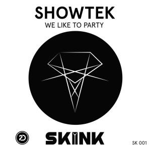 Dengarkan We Like to Party lagu dari Showtek dengan lirik