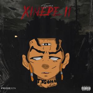 Tysono的專輯Xinepe II (Explicit)