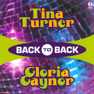 Tina Turner的專輯Back To Back - Tina Turner & Gloria Gaynor