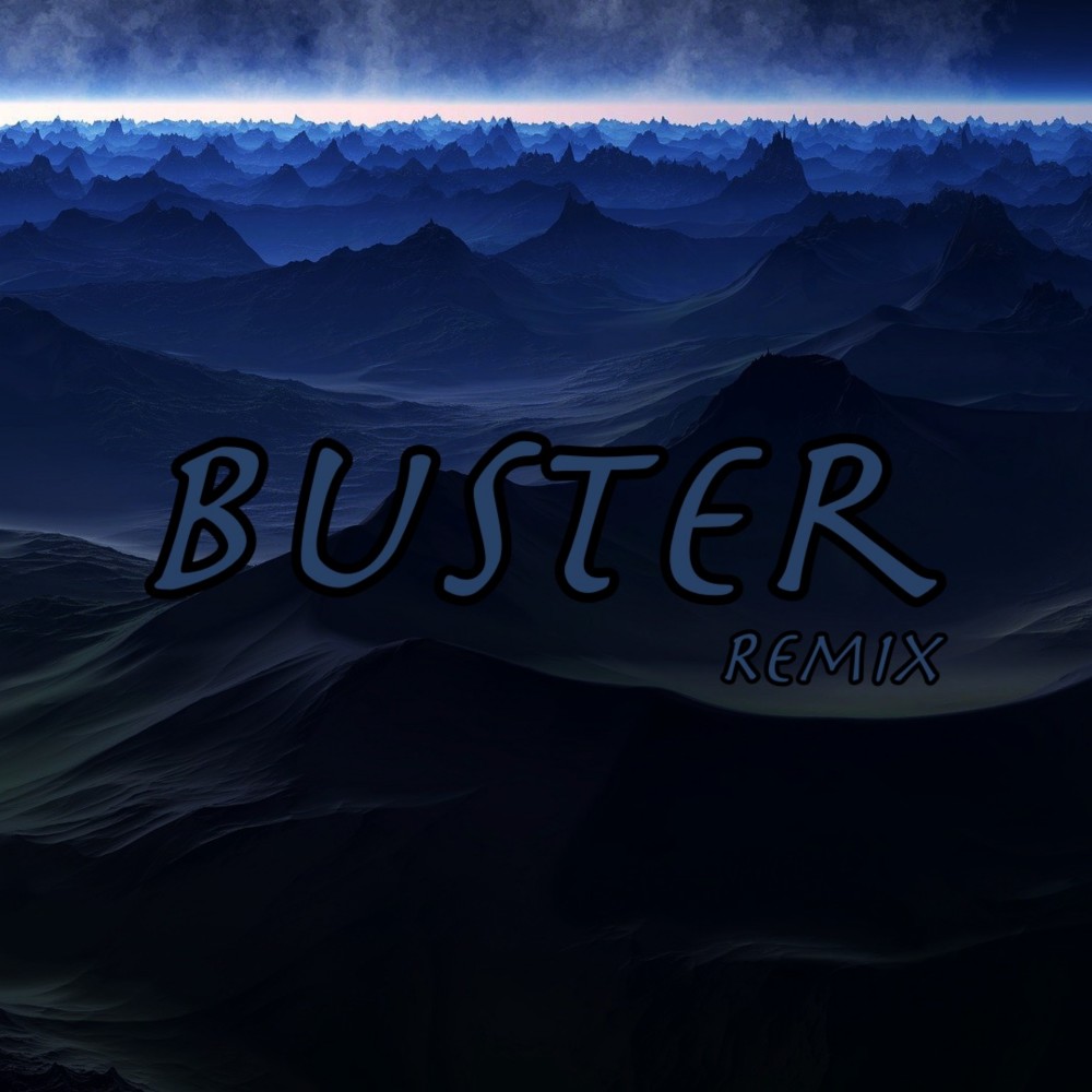 Buster (Remix)