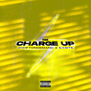 Dengarkan lagu The Charge Up (Explicit) nyanyian SwiftOnDemand dengan lirik