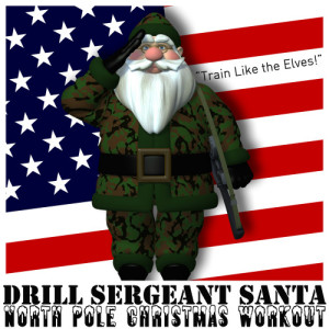 Drill Sergeant Santa: North Pole Christmas Workout