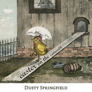 Dengarkan Don't Say It Baby lagu dari Dusty Springfield dengan lirik