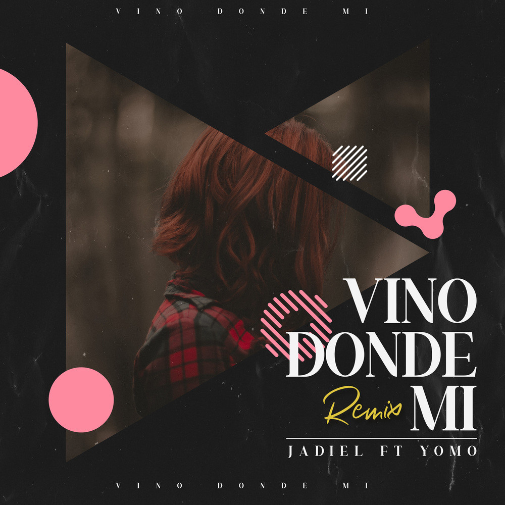 Vino Donde Mi (Remix) (Explicit)