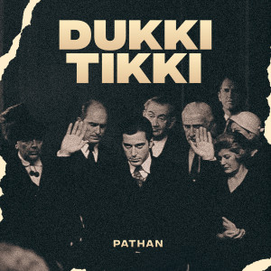 Listen to Dukki Tikki song with lyrics from Pathan