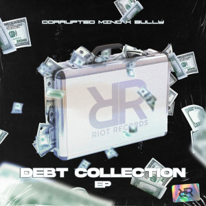 Bully的專輯Debt Collection EP