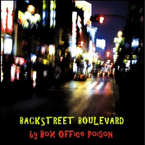 อัลบัม Backstreet Boulevard ศิลปิน Box Office Poison