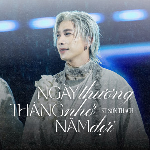 Listen to NGÀY THƯƠNG THÁNG NHỚ NĂM ĐỢI song with lyrics from S.T Sơn Thạch