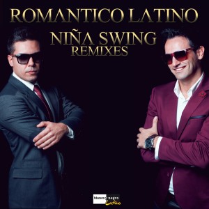 收聽Romantico Latino的Niña Swing (Cristian Tomas Remix)歌詞歌曲