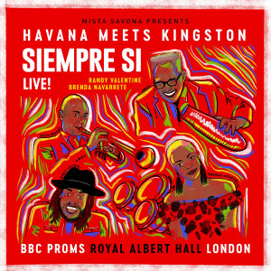 Mista Savona的專輯Siempre Si (Live at Royal Albert Hall - BBC Proms)