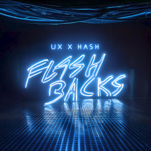 Album Flashbacks (Explicit) from UX