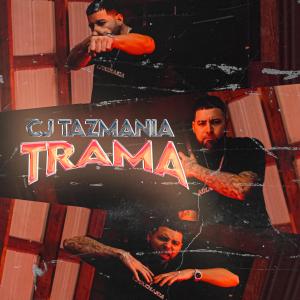 CJ El Demonio De Tazmania的專輯Trama (Explicit)