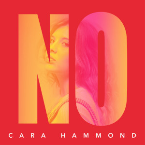 Cara Hammond的專輯No (Explicit)