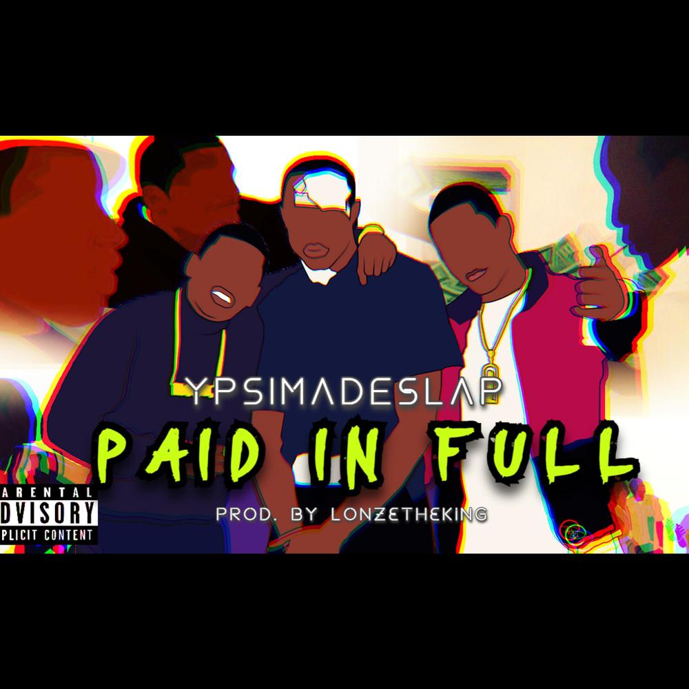 Paid in Full (Explicit)