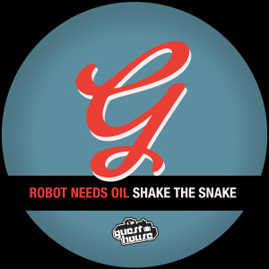 Robot Needs Oil的專輯Shake The Snake
