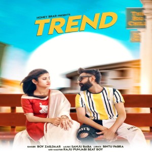 Listen to Trend song with lyrics from Boy Zaildaar