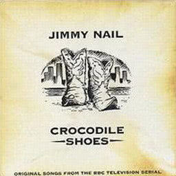 Jimmy Nail的專輯Crocodile Shoes
