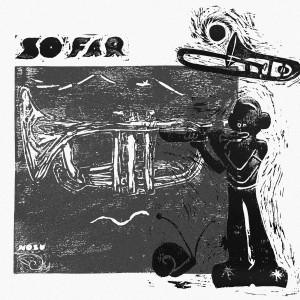 Album So Far from 野巢 Nosu