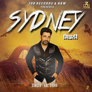 ดาวน์โหลดและฟังเพลง Sydney พร้อมเนื้อเพลงจาก Bal Sidhu